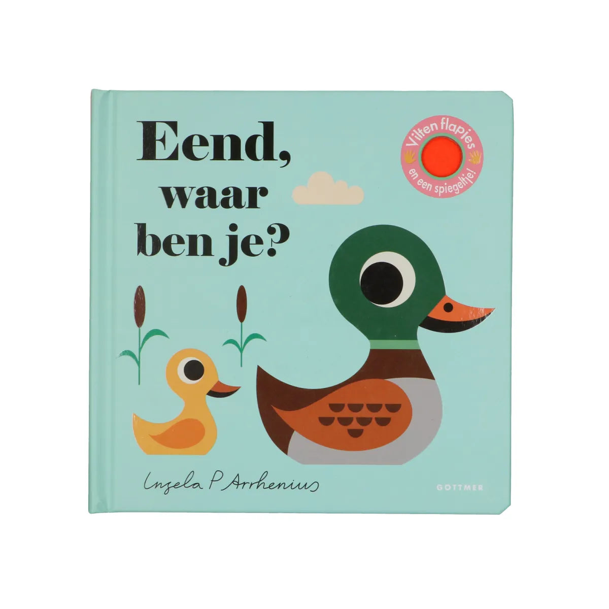 boekje eend waar ben je met zachte vilten flapjes en spiegeltje