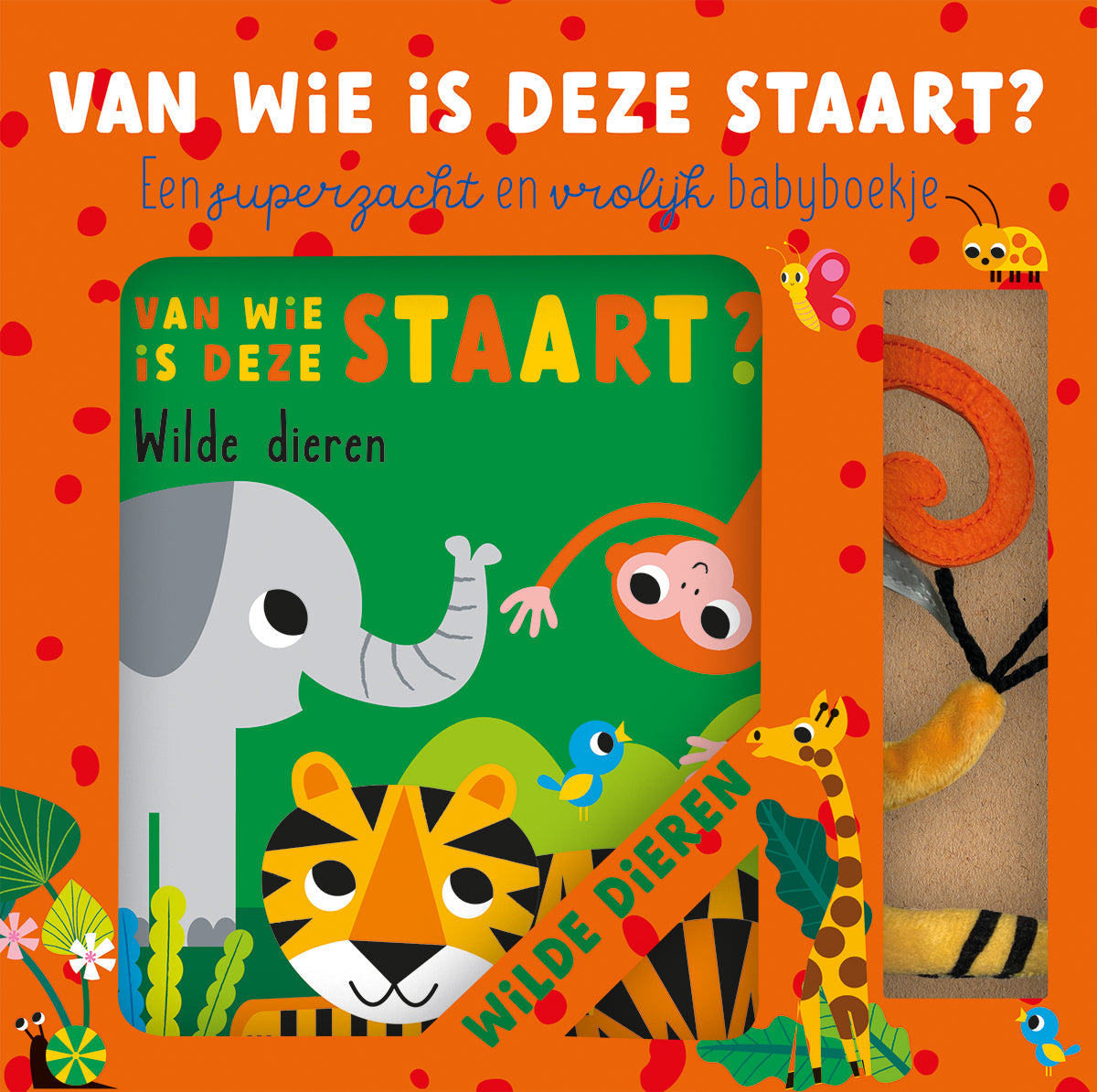Voorkant knuffelboekje Van wie is deze staart? Wilde dieren